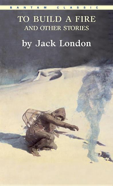 ""To Build a Fire"" and Other Stories (Bantam Classics) By Jack L - Image 3