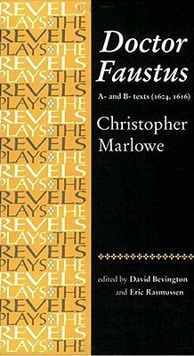 Doctor Faustus, A- and B- Texts 1604