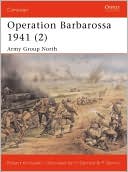 Operation Barbarossa 1941 (2) by Robert Kirchubel, Howard Ger... - 9781841768571