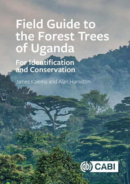 Field Guide to the Forest Trees of Uganda - 9781789245271