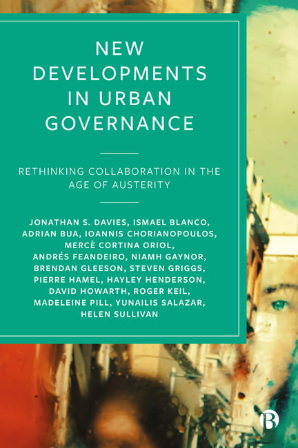New Developments in Urban Governance – Rethinking Collaboration in the Age of A…