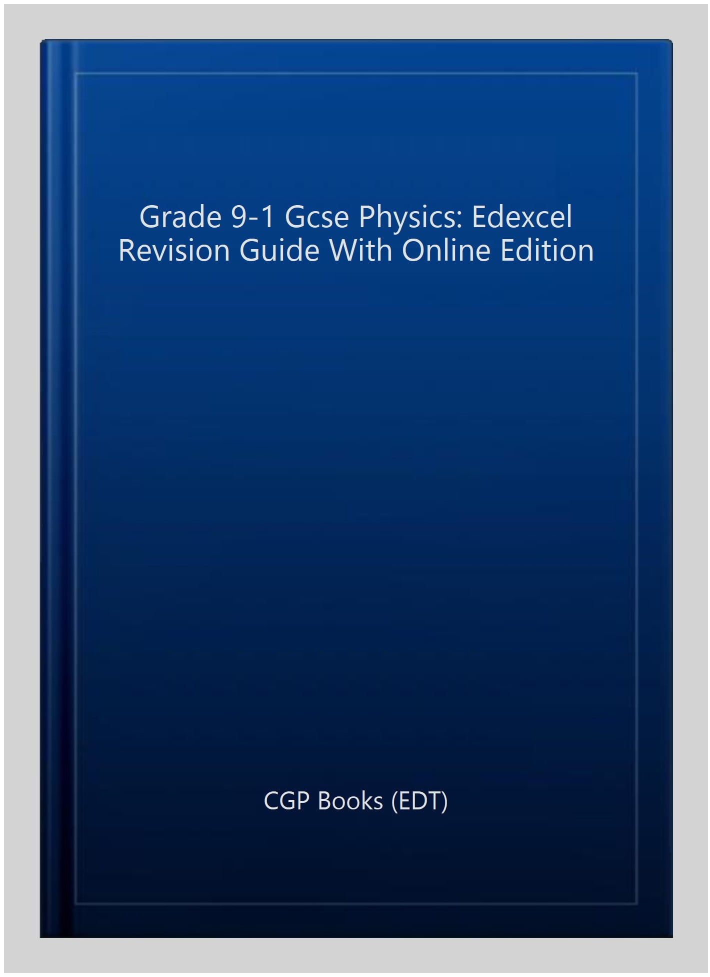 GCSE Physics Edexcel Revision Guide includes Online Edition, Videos & Quizzes