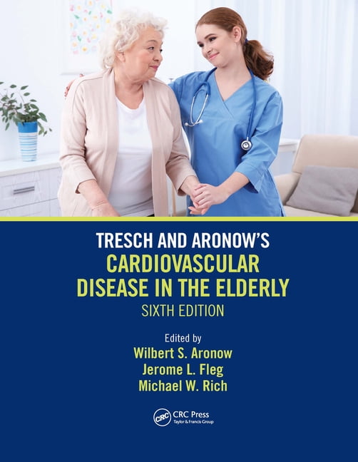 Tresch and Aronow's Cardiovascular Disease in the Elderly by ... - 9780367655839