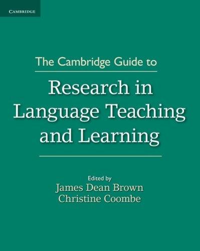 The Cambridge Guide to Research in Language Teaching and Learning (The Cambridge