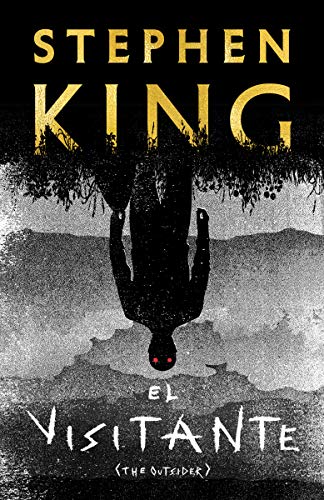 El visitante / The Outsider by Stephen King (Spanish) Paperback Book