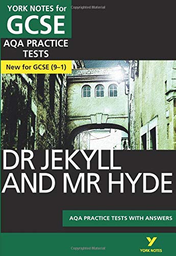 Dr Jekyll and Mr Hyde AQA Practice Tests with answers York Notes - for 2025, 2026 exams