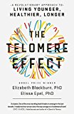 The Telomere Effect by Dr Elizabeth Blackburn (Paperback Book)