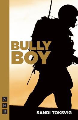 Bully Boy by Sandi Toksvig - 9781848422964