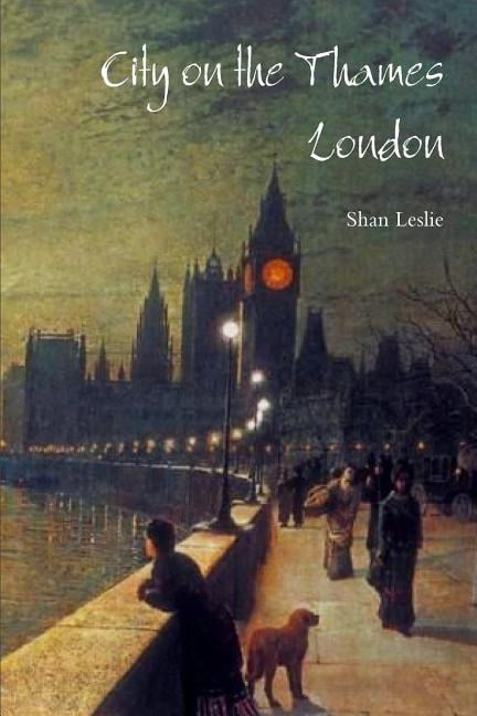 Leslie - City on the Thames-London - New paperback or softback - X555z