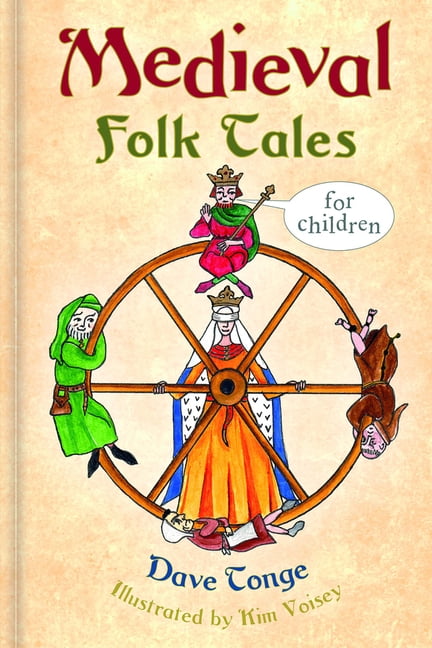 Medieval Folk Tales for Children by Dave Tonge, Kim Voisey - 9780750990943