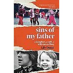 Sins of My Father: A Daughter, a Cult, a Wild Unravelling