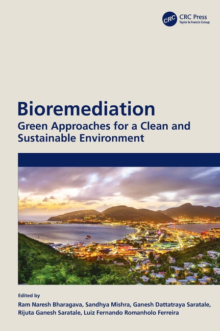 Bioremediation by Ram Naresh Bharagava, Sandhya Mishra, Ganes... - 9781032019703