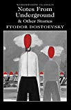 Notes From Underground & Other Stories