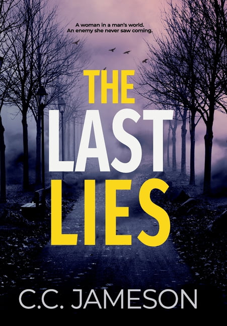 The Last Lies by C C Jameson HARDBACK 9781988639529