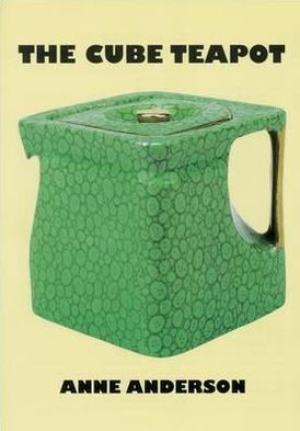 Cube Teapot : The Story of the Patent Teapot by Anne Anderson - Image 9