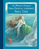 An Illustrated Treasury of Hans Christian Andersen's Fairy Tales