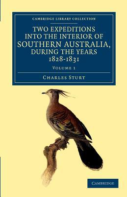 Two Expeditions into the Interior of Southern Australia, during the Ye… Volume 1