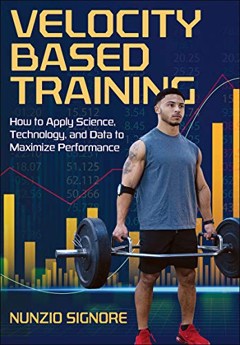 Velocity-Based Training by Nunzio Signore, Randy Sullivan - 9781492599951