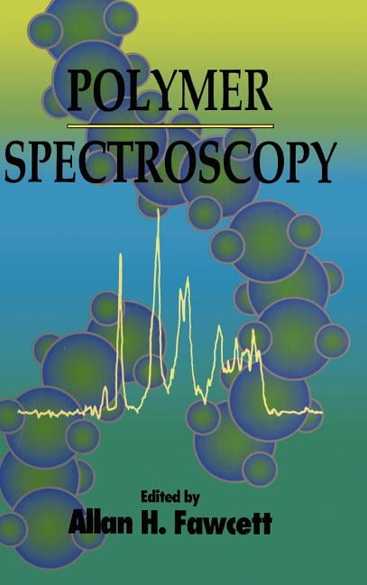 Polymer Spectroscopy by Allan H. Fawcett - 9780471960294