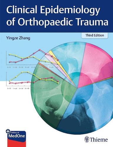 Clinical Epidemiology of Orthopaedic Trauma - 9783132434240