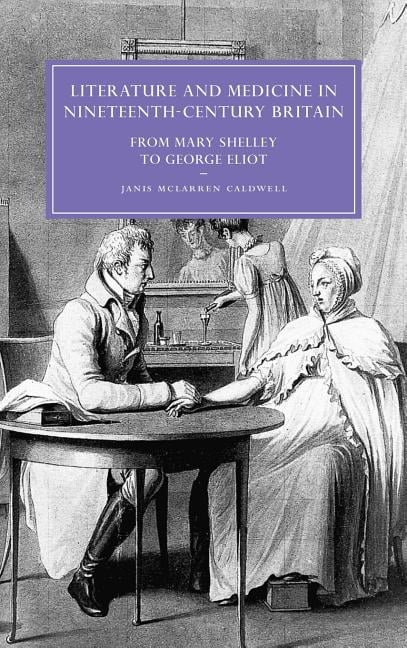 Literature and Medicine in Nineteenth-Century Britain by Jani... - 9780521843348