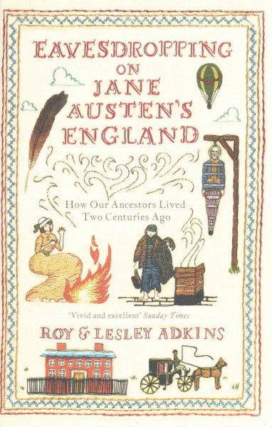 Eavesdropping on Jane Austen's England