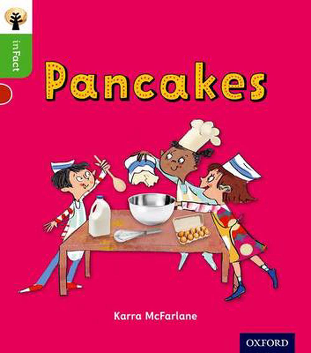 Oxford Reading Tree inFact: Oxford Level 2: Pancakes By Karra McFarlane, Janet