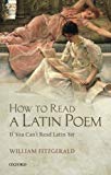 How to Read a Latin Poem