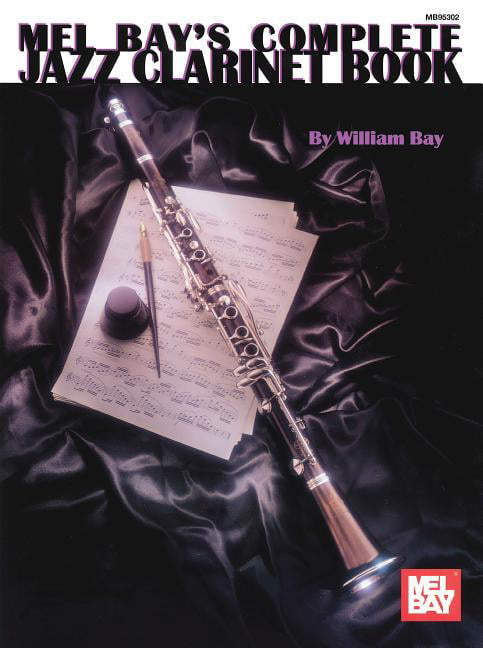 Complete Jazz Clarinet Book (Mel Bay's Complete). Bay 9780786602827 New** - Image 3