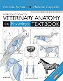 Introduction to Veterinary Anatomy and Physiology Textbook