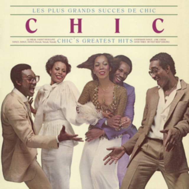 Chic | Les Plus Grands Succes De Chic - Chic's Greatest Hits |