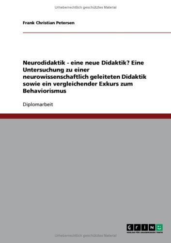 Petersen - Neurodidaktik. Eine neue Didaktik Eine Untersuchung zu ein - X555z