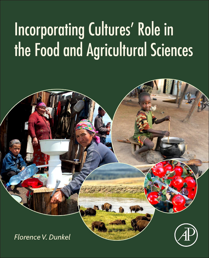 Incorporating Cultures' Role in the Food and Agricultural Sci... - 9780128039557