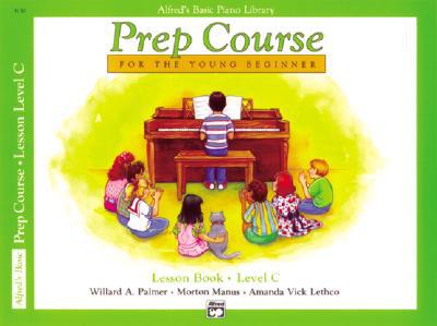 Alfred's Basic Piano Library: Prep Course Lesson Book C