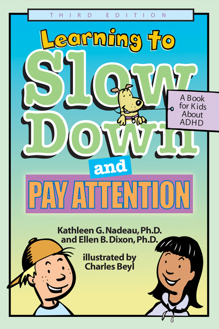 Learning to Slow Down and Pay Attention: A Boo- 9781591471554, Nadeau, paperback