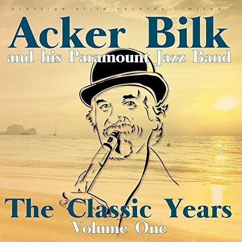 Classic Years, Vol. 1 by Acker Bilk & His Paramount Jazz Band (CD, 2015)