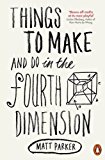 Things to Make and Do in the Fourth Dimension By Matt Parker. 9780141975863 - Image 5
