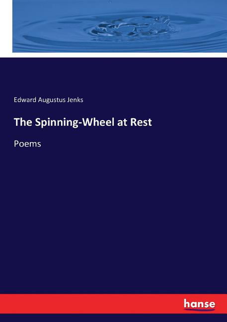 Jenks - Spinning-Wheel at Rest Poems - New paperback or softback - X555z