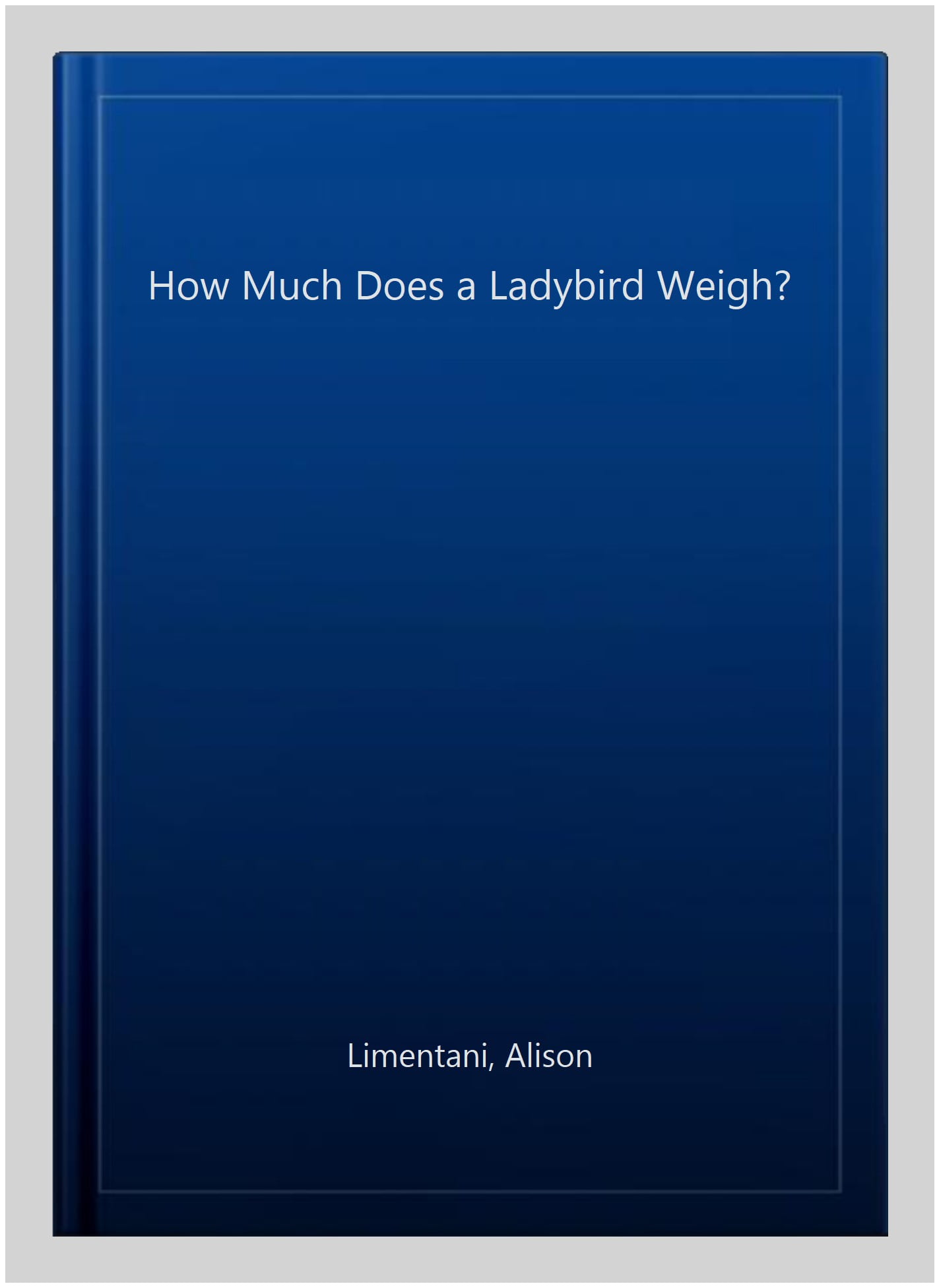 How Much Does a Ladybird Weigh?