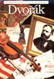 The Illustrated Lives of the Great Composers, Dvorak by Butterworth, Neil