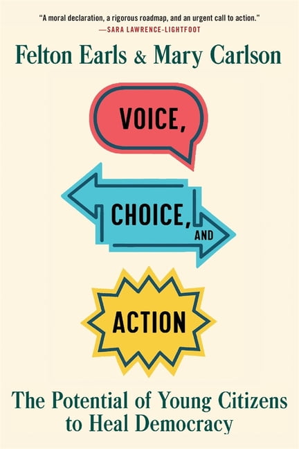 Voice, Choice, and Action