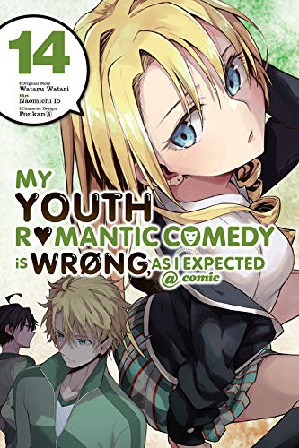 My Youth Romantic Comedy Is Wrong, As I Expected @ Comic, Vol. 14 (Manga) Bianca Pistillo - Image 3