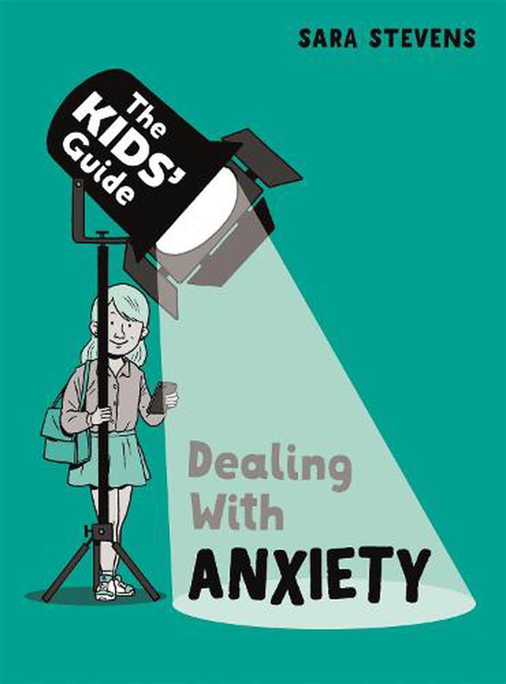 The Kids Guide Dealing with Anxiety by Sara Stevens HARDBACK - Image 2