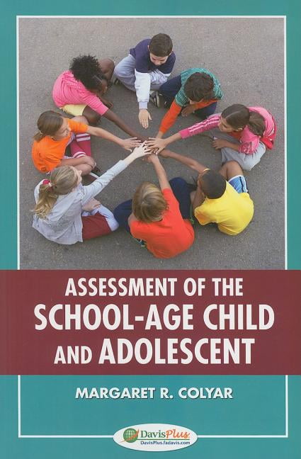 Assessment of the School-Age Child and Adolescent - 9780803623347
