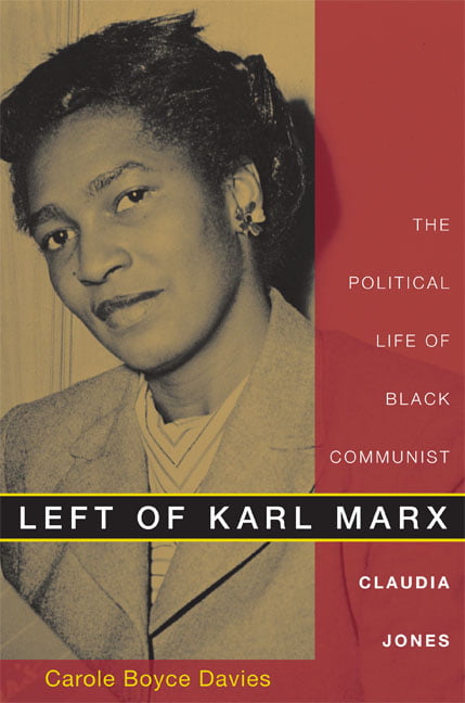 Left of Karl Marx by Carole Boyce Davies - 9780822341161