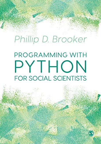 Programming with Python for Social Scientists by Phillip Brooker - Image 8