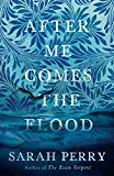 After Me Comes the Flood