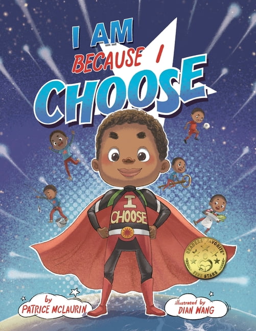I Am Because I Choose,Patrice McLaurin, Dian Wang, Darren McLaur