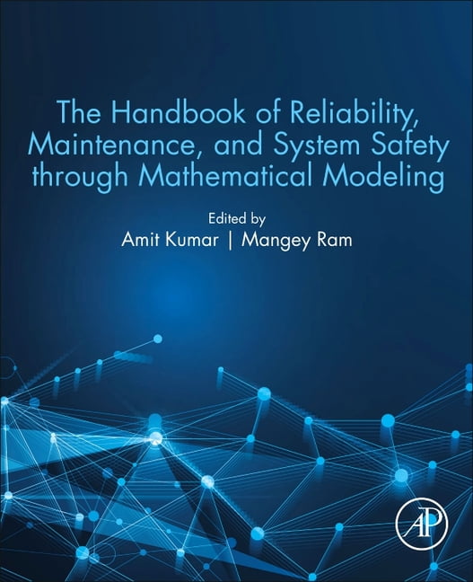 The Handbook of Reliability, Maintenance, and System Safety t... - 9780128195826