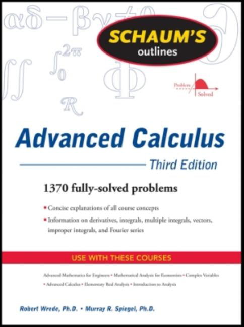 Schaum's Outline of Advanced Calculus, Third Edition